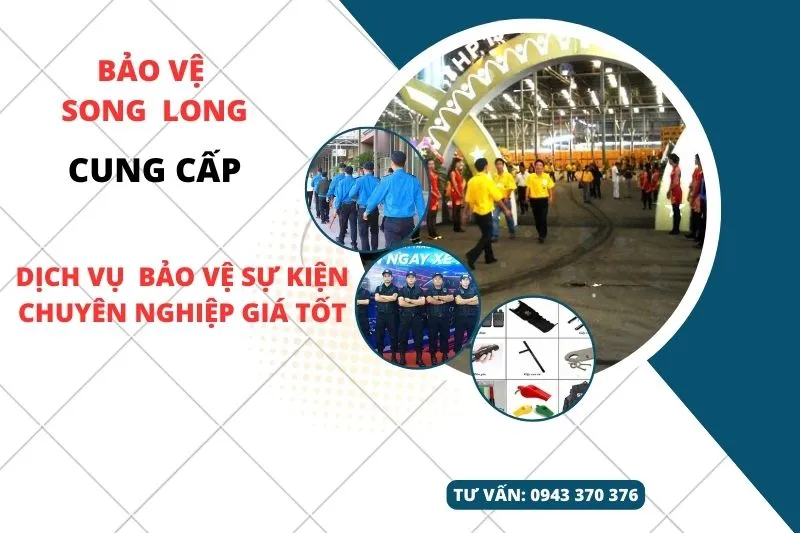 Sản phẩm dich vu bao ve su kien 4 — Công Ty TNHH Bảo Vệ Vệ Sĩ Song Long — MST 1301106361