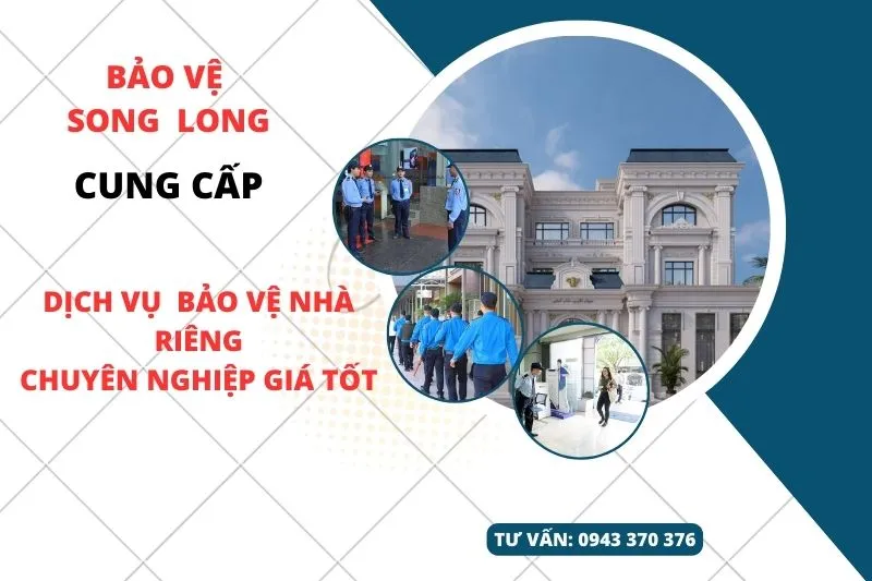Sản phẩm dich vu bao ve nha rieng 1 — Công Ty TNHH Bảo Vệ Vệ Sĩ Song Long — MST 1301106361