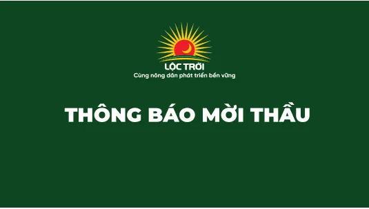 Sản phẩm 171225035824208_Thông báo mời thầu — Công Ty Cổ Phần Tập Đoàn Lộc Trời — MST 1600192619