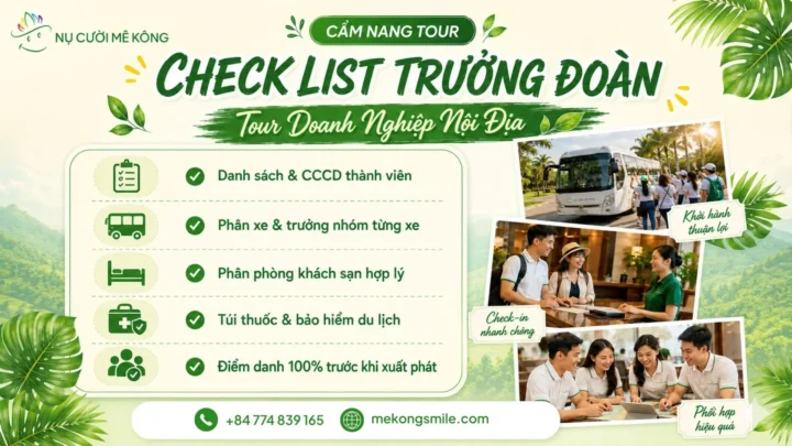 Sản phẩm check list truong doan tour doan doanh nghiep nu cuoi me kong 720x405 — Công Ty CP Thương Mại Du Lịch Nụ Cười Mê Kông — MST 1801511350