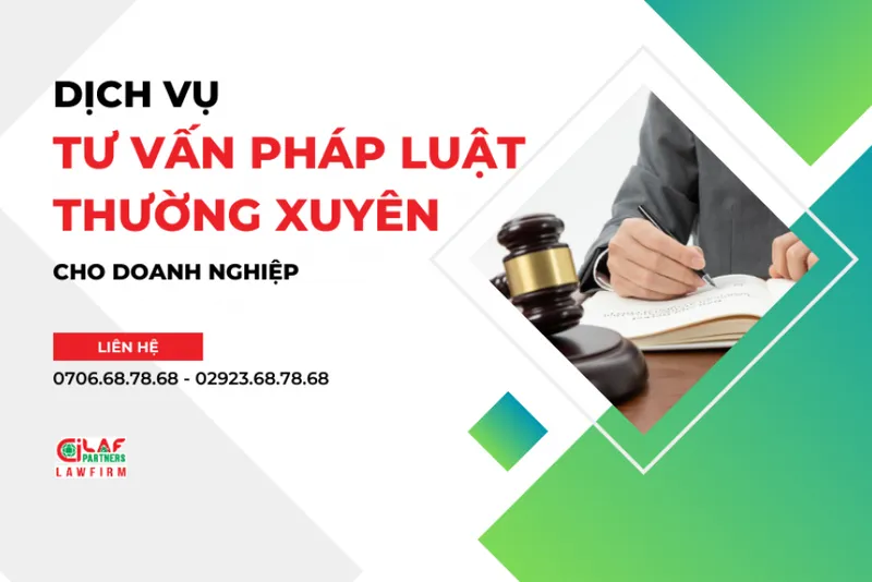 Sản phẩm dich vu tu van phap luat thuong xuyen cho doanh nghiep 601684204072 — Luật Sư Võ Hoàng Tâm - Công Ty Luật TNHH Cilaf & Partners — MST 1801649373
