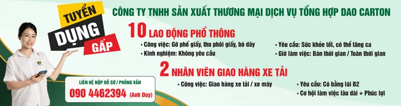 Sản phẩm tuyendung — Công Ty TNHH Sản Xuất Thương Mại Dịch Vụ Tổng Hợp Dao CARTON — MST 1801699046