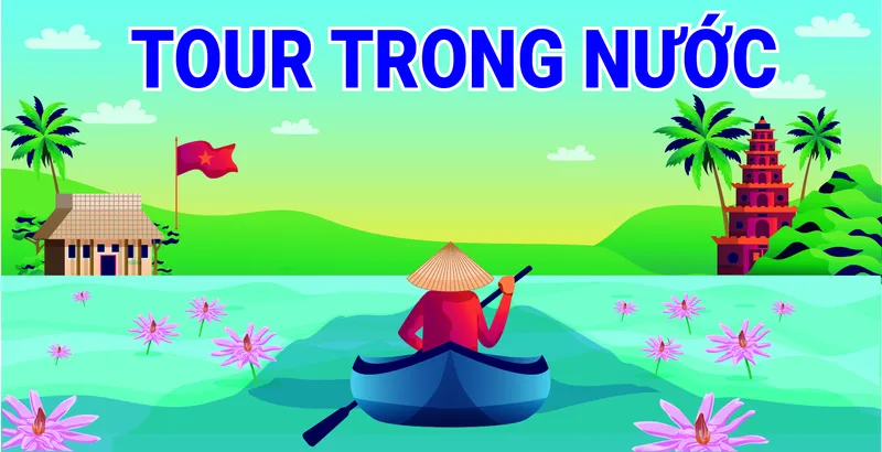 Sản phẩm trong nuoc dltn — Công Ty TNHH Thiên Nhiên Travel — MST 1801735897