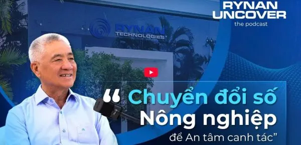 Sản phẩm Silicon Valley cua DBSCL bat dau tu mot tang ham RYNAN Uncover S1E1 Tien si Nguyen Thanh My 600x289 — Bao Bì Mỹ Lan - Công Ty Cổ Phần Mỹ Lan — MST 2100601350