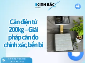 Sản phẩm can dien tu 200kg giai phap can chinh xac ben bi1_thumb — Cân Kinh Bắc - Công Ty Cổ Phần Ngôi Sao Kinh Bắc — MST 2300779937