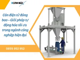 Sản phẩm can dong bao tu dong hoa giai phap tien tien va toi uu1_thumb — Cân Kinh Bắc - Công Ty Cổ Phần Ngôi Sao Kinh Bắc — MST 2300779937