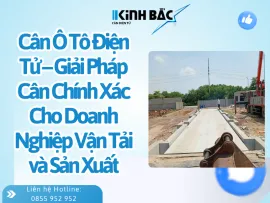 Sản phẩm can o to giai phap lap dat su dung hieu qua an toan1_thumb — Cân Kinh Bắc - Công Ty Cổ Phần Ngôi Sao Kinh Bắc — MST 2300779937