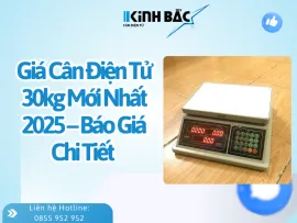 Sản phẩm gia can dien tu 30kg moi nhat_thumb — Cân Kinh Bắc - Công Ty Cổ Phần Ngôi Sao Kinh Bắc — MST 2300779937