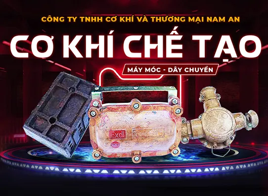 Sản phẩm anhgioithie copy — Cơ Khí Nam An - Công Ty TNHH Cơ Khí Và Thương Mại Nam An — MST 2300975152