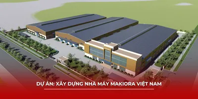 Sản phẩm dpc   du an makiora_1762745044 — Công Ty TNHH Thương Mại Cơ Khí Và Xây Dựng Đức Phát — MST 2500243195