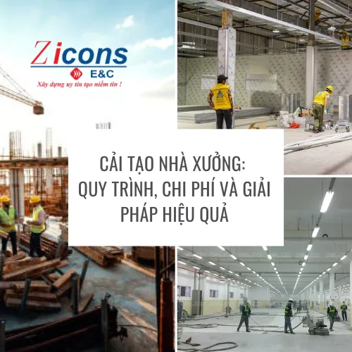 Sản phẩm quy trinh thi cong nha xuong 9 7569 — Xây Dựng ZICONS Việt Nam - Công Ty TNHH Xây Dựng Và Thương Mại ZICONS Việt Nam — MST 2500564230