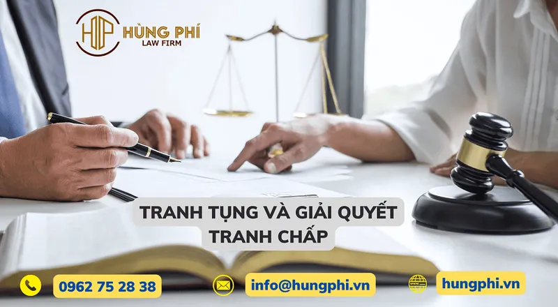 Sản phẩm Tranh tung va giai quyet tranh chap Luat Hung Phi — Luật Hùng Phí - Công Ty Luật Trách Nhiệm Hữu Hạn Hùng Phí — MST 2601024295