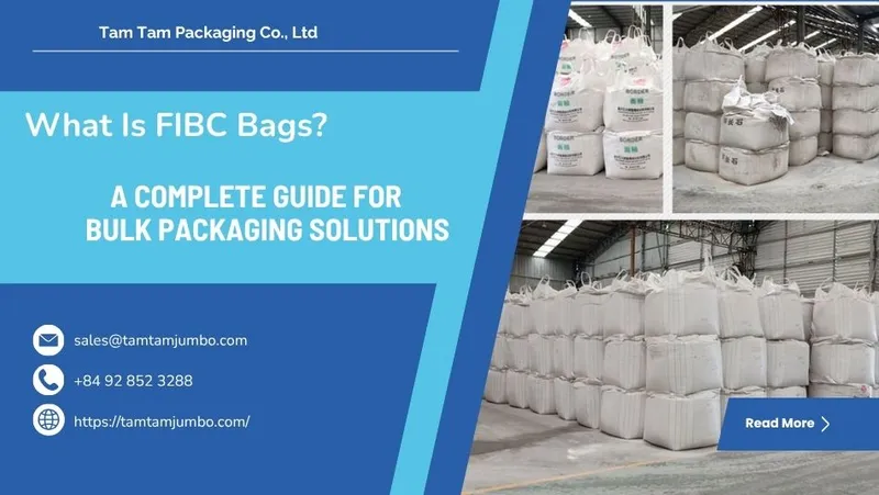 Sản phẩm 1 what is fibc bags — Công Ty TNHH Sản Xuất Bao Bì Tâm Tâm — MST 2601041879
