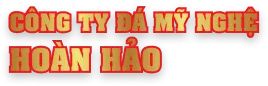 Sản phẩm 2 3950 — Công Ty TNHH Một Thành Viên Đá Mỹ Nghệ Hoàn Hảo — MST 2700574941