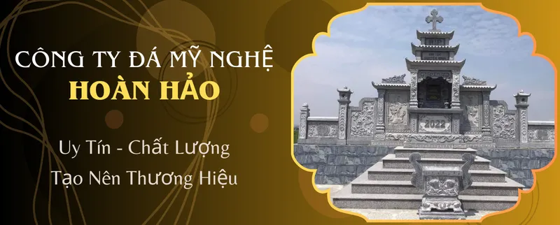 Sản phẩm baner 1 3293 — Công Ty TNHH Một Thành Viên Đá Mỹ Nghệ Hoàn Hảo — MST 2700574941