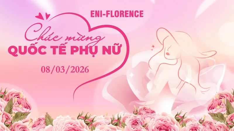 Sản phẩm 0308_eni — Công Ty TNHH Eni-Florence Việt Nam — MST 2700631290