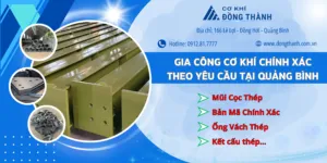 Sản phẩm Gia cong co khi theo yeu cau 300x150 — Công Ty Cổ Phần Cơ Khí Đồng Thành — MST 3101109880