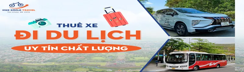 Sản phẩm thue xe du lich hue — Huế Smile Travel - Công Ty TNHH Thương Mại Và Du Lịch Nụ Cười Huế — MST 3301089511