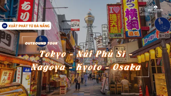 Sản phẩm TOKYO – NUI PHU SI – NAGOYA – KYOTO – OSAKA 1 600x338 — BNT Travel — MST 3301596374