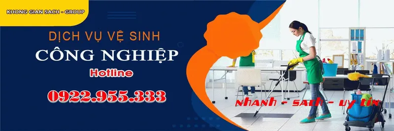 Sản phẩm DICH VU VE SINH CN — Vệ Sinh Công Nghiệp Không Gian Sạch - Công Ty TNHH MTV Dịch Vụ Vệ Sinh Công
Nghiệp Không Gian Sạch — MST 3301621768