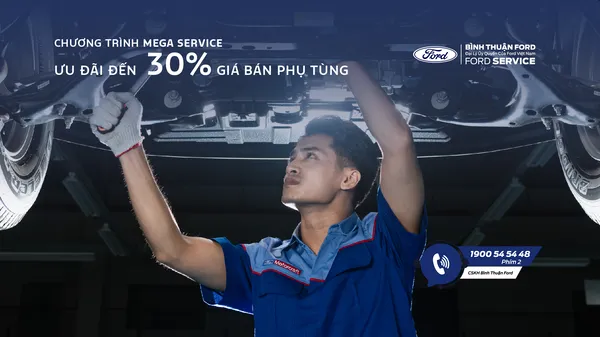 Sản phẩm chuong trinh mega service uu dai den 30 gia phu tung tai binh thuan ford 1691775911242 — Công Ty CP Dịch Vụ Ô Tô Bình Thuận — MST 3401155091