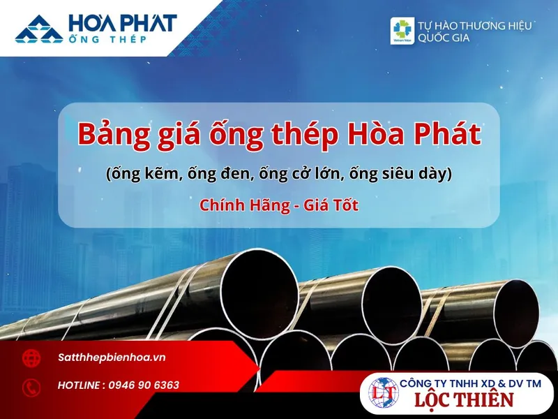 Sản phẩm Bang gia thep ong Hoa Phat kem den moi nhat — Sắt Thép Lộc Thiên - Công Ty TNHH Xây Dựng Và Dịch Vụ Thương Mại Lộc Thiên — MST 3600536006