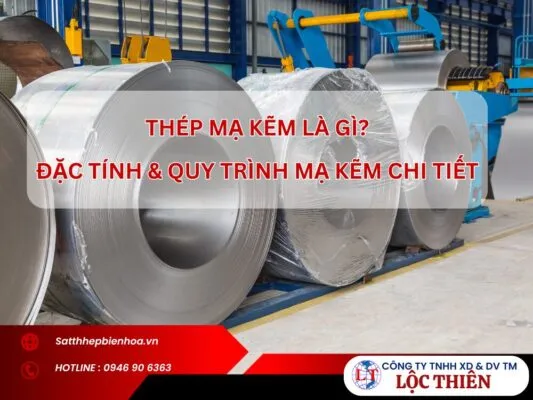 Sản phẩm Thep ma kem la gi Dac tinh Quy trinh ma kem chi tiet 533x400 — Sắt Thép Lộc Thiên - Công Ty TNHH Xây Dựng Và Dịch Vụ Thương Mại Lộc Thiên — MST 3600536006