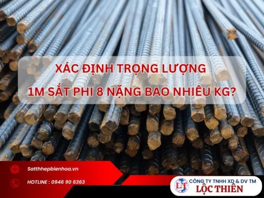 Sản phẩm Xac dinh trong luong 1m sat phi 8 nang bao nhieu kg 1 533x400 — Sắt Thép Lộc Thiên - Công Ty TNHH Xây Dựng Và Dịch Vụ Thương Mại Lộc Thiên — MST 3600536006