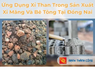Sản phẩm 1 1 1760693117 — Than Mạnh Thành Công - Công Ty TNHH MTV Mạnh Thành Công — MST 3602095163