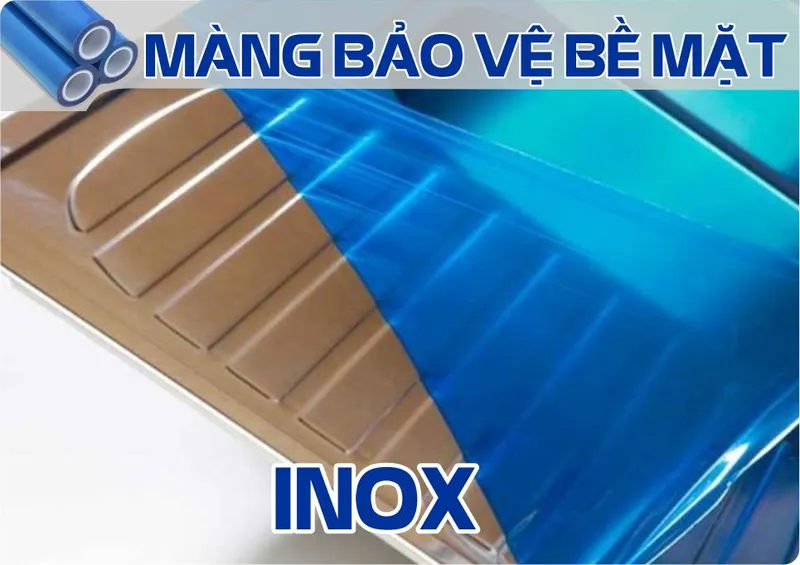 Sản phẩm màng bảo vệ bề mặt INOX sản phẩm — Công Ty TNHH Sao Bách Việt — MST 3602156793