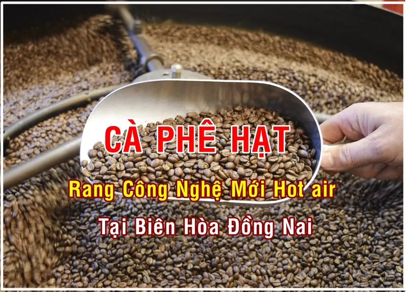 Sản phẩm ca phe hat rang cong nghe hot air tai dong nai — Café Đại Phát Lộc - Công Ty TNHH Một Thành Viên Sản Xuất Thương Mại Café Đại
Phát Lộc — MST 3602613873