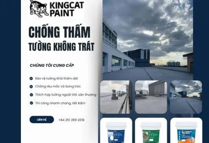 Sản phẩm chong tham tuong khong trat 1763448954 — King Cat Paint - Công Ty TNHH YuLung Paint Manufacturing (Việt Nam) — MST 3603395106