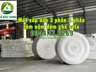 Sản phẩm Mut xop deo 3 phan 5 phan lam nem dem ghe sofa 10 326x245 — Công Ty TNHH Cách Nhiệt Hà Bắc — MST 3603451953