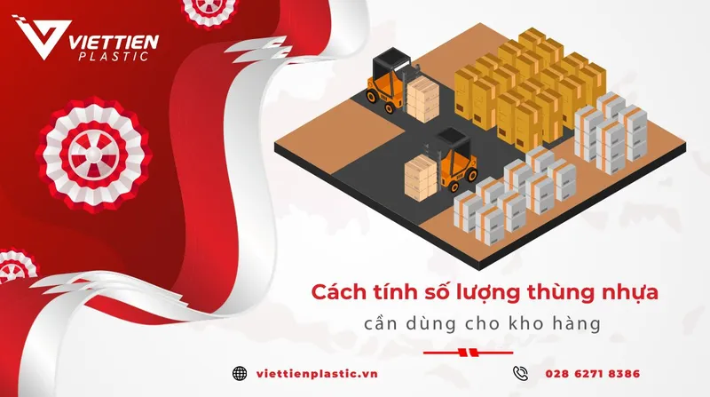 Sản phẩm cach tinh so luong thung nhua — Công Ty TNHH Nhựa Việt Tiến — MST 3603457232