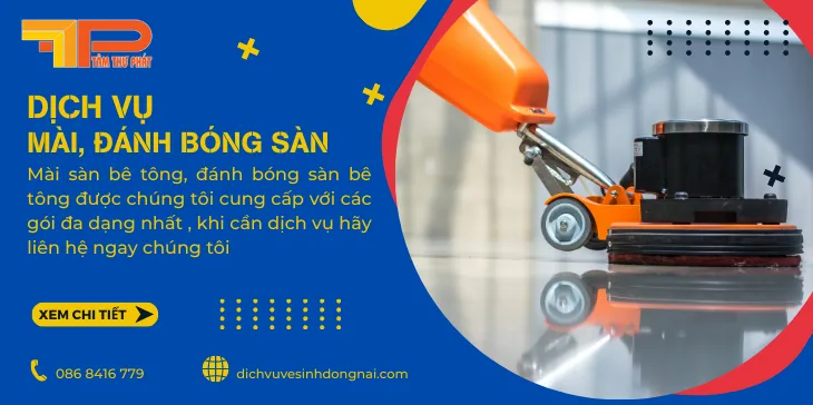 Sản phẩm danh bong san da dong nai tam thu phap — Vệ Sinh Công Nghiệp Tâm Thư Phát - Công Ty TNHH Tâm Thư Phát — MST 3603495647