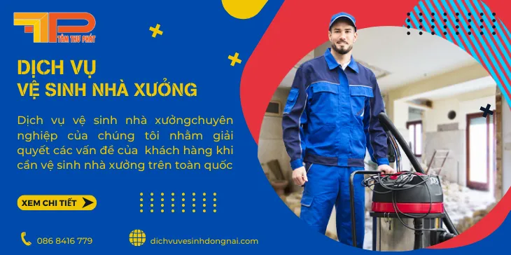 Sản phẩm ve sinh nha xuong dong nai tam thu phap — Vệ Sinh Công Nghiệp Tâm Thư Phát - Công Ty TNHH Tâm Thư Phát — MST 3603495647