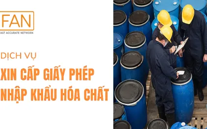 Sản phẩm dich vu xin giay phep nhap khau hoa chat 1 fan logistics 1 422x263 — FAN Logistics - Công Ty TNHH Thương Mại FAN VN — MST 3603763889