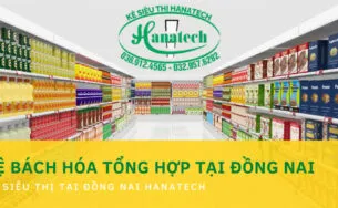 Sản phẩm ke bach hoa tong hop tai dong nai hanatech 305x188 — Công Ty TNHH Hanatech Việt Nam — MST 3603830221