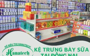 Sản phẩm ke trung bay sua tai dong nai 305x188 — Công Ty TNHH Hanatech Việt Nam — MST 3603830221