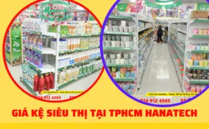 Sản phẩm gia ke sieu thi tai tphcm hanatech 305x188 — Công Ty TNHH Hanatech Việt Nam — MST 3603830221