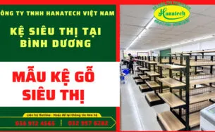 Sản phẩm gia ke go sieu thi tai binh duong 305x188 — Công Ty TNHH Hanatech Việt Nam — MST 3603830221