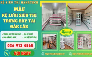 Sản phẩm ke luoi sieu thi tai dak lak 305x188 — Công Ty TNHH Hanatech Việt Nam — MST 3603830221