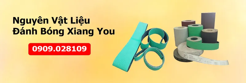Sản phẩm BANER XIANGYOU — Vải Nhám Xiang You - Công Ty TNHH Nguyên Vật Liệu Đánh Bóng Xiang You — MST 3700719324