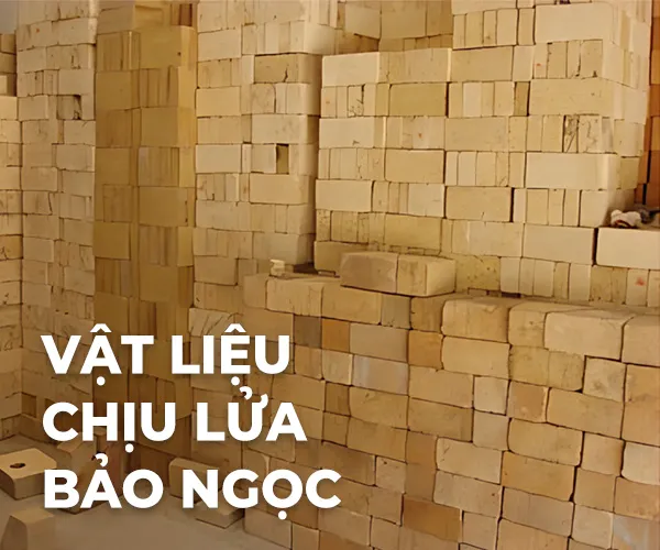 Sản phẩm introduction — Vật Liệu Chịu Lửa Bảo Ngọc - Công Ty Cổ Phần Vật Liệu Chịu Lửa Bảo Ngọc — MST 3700788529