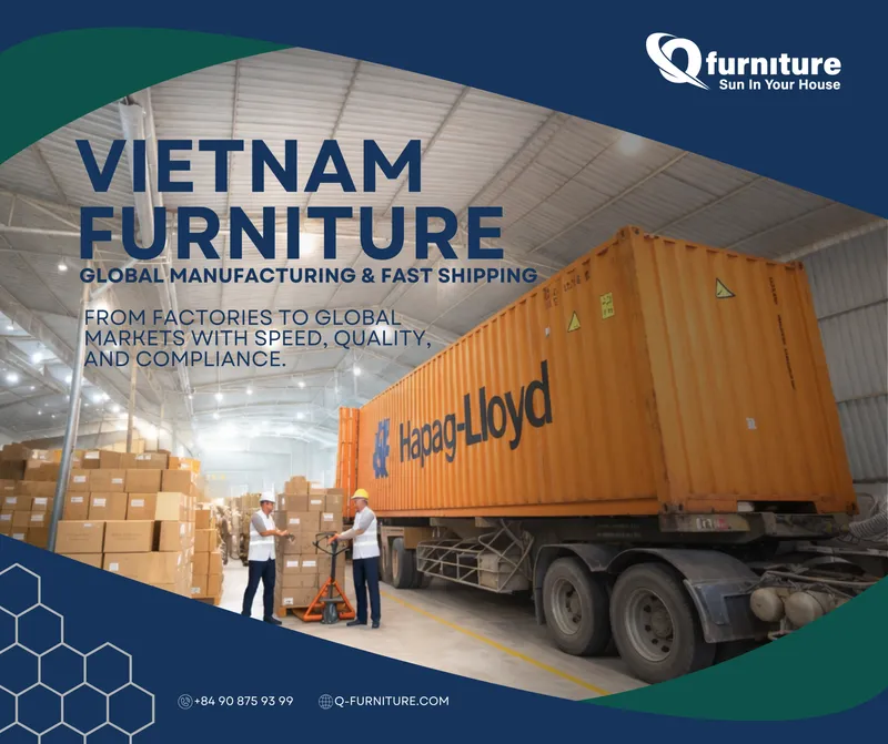 Sản phẩm From Factories to Fast Shipping 1 scaled — Q-Furniture - Công Ty TNHH MTV Nhật Quang Phát — MST 3701770732