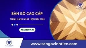 Sản phẩm Thumbnail san go cao cap 300x169 — Sàn Gỗ Vĩnh Tiến - Công Ty TNHH SX TM Thiết Kế Xây Dựng Vĩnh Tiến — MST 3702352826