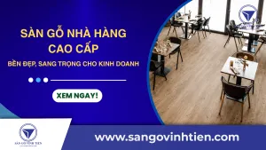 Sản phẩm Thumbnail san go nha hang cao cap 300x169 — Sàn Gỗ Vĩnh Tiến - Công Ty TNHH SX TM Thiết Kế Xây Dựng Vĩnh Tiến — MST 3702352826