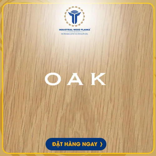 Sản phẩm oak — Công Ty Gỗ TPP ONE - Công Ty TNHH TPP ONE — MST 3702402530