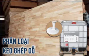 Sản phẩm Phan loai keo ghep go mua o dau Featured 300x192 — Keo Dán Công Nghiệp Nanbao - Công Ty TNHH Sản Xuất Thương Mại Nanbao — MST 3702437861