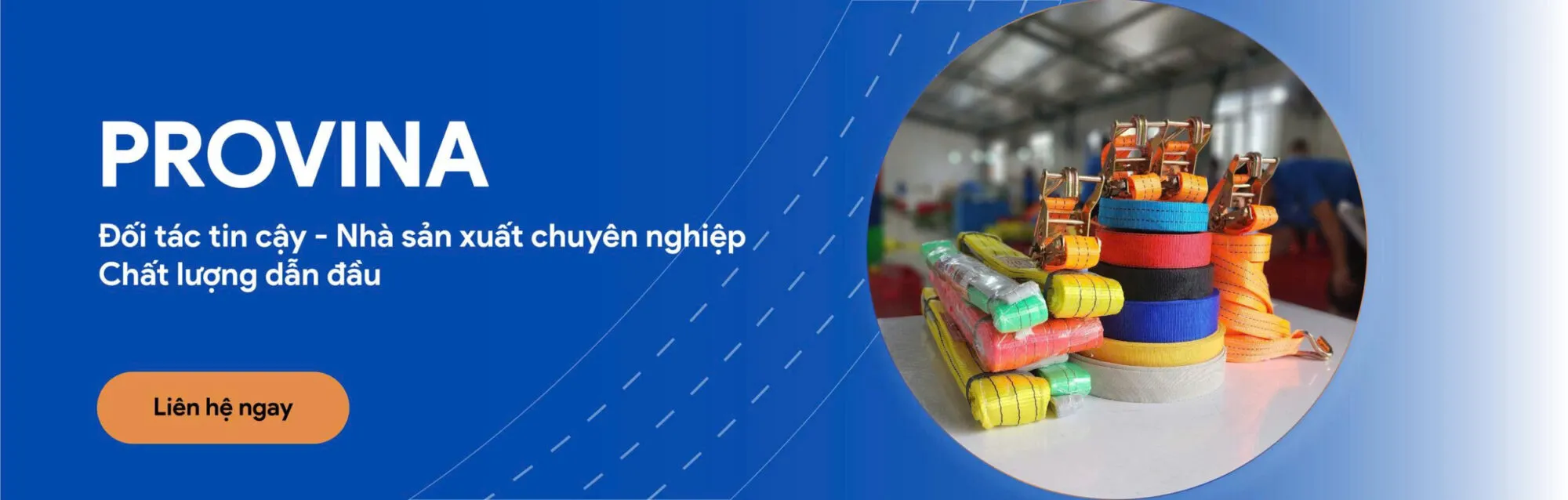 Sản phẩm provina nha san xuat day chang buoc hang hoa uy tin 3.jpg — Công Ty TNHH Provina - Dây Chằng Hàng, Dây Cáp Vải Cẩu Hàng — MST 3702445319